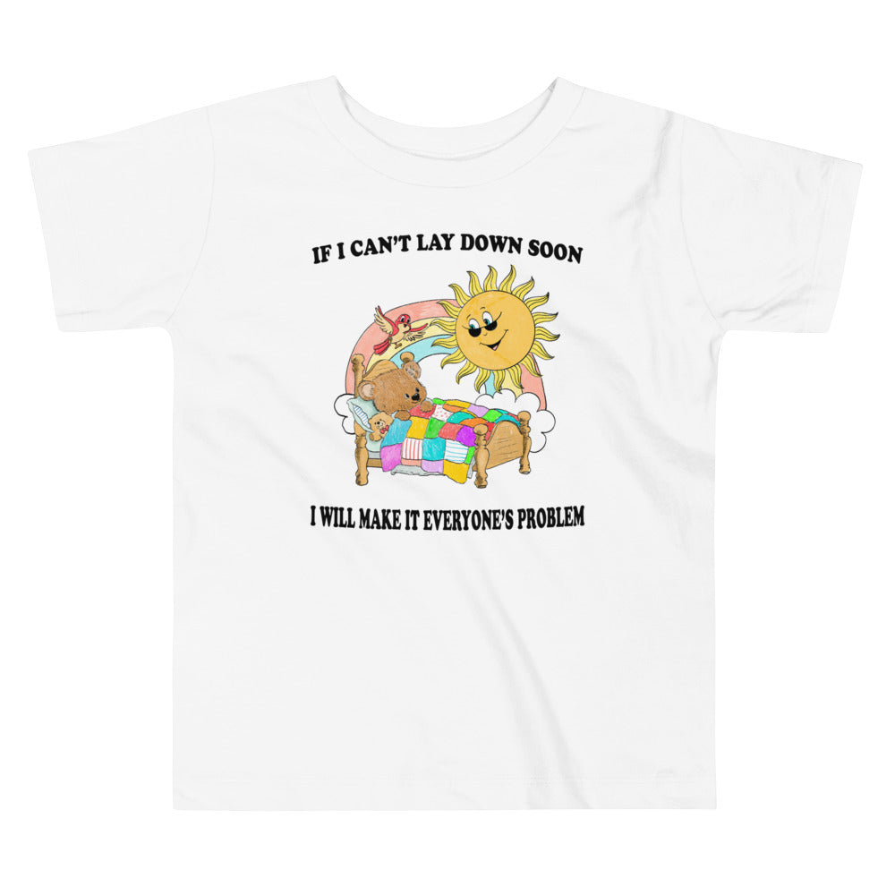 Everyone's Problem Toddler Short Sleeve Tee