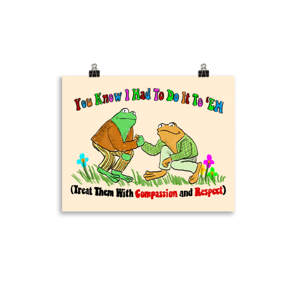 Compassion and Respect Poster