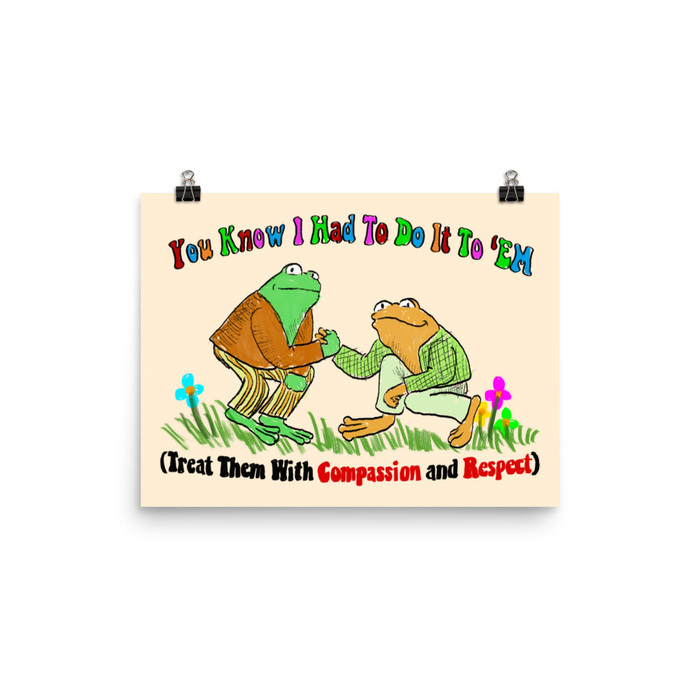 Compassion and Respect Poster