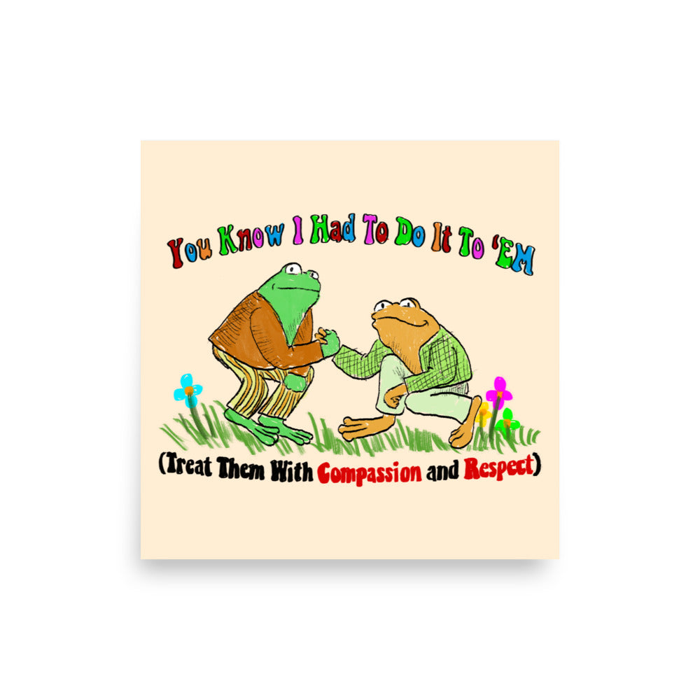 Compassion and Respect Poster