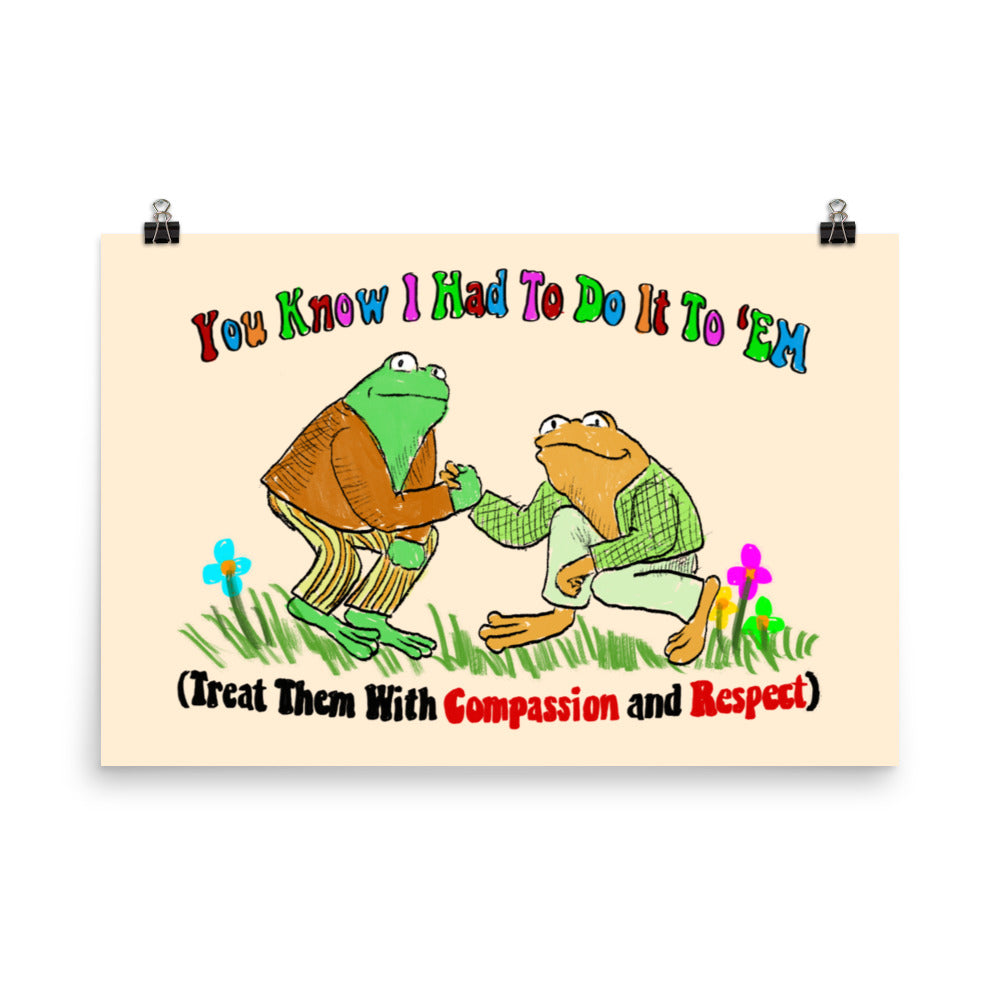 Compassion and Respect Poster