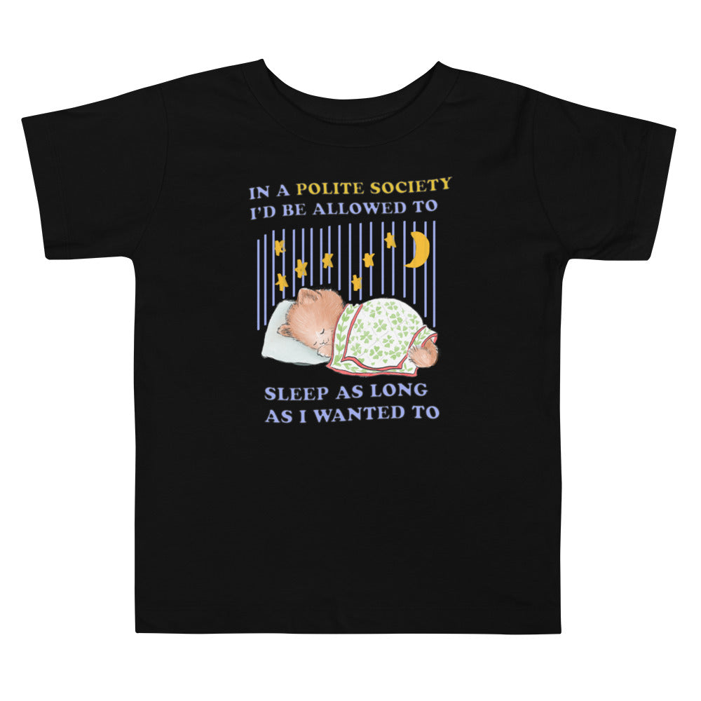 Polite Society Toddler Short Sleeve Tee