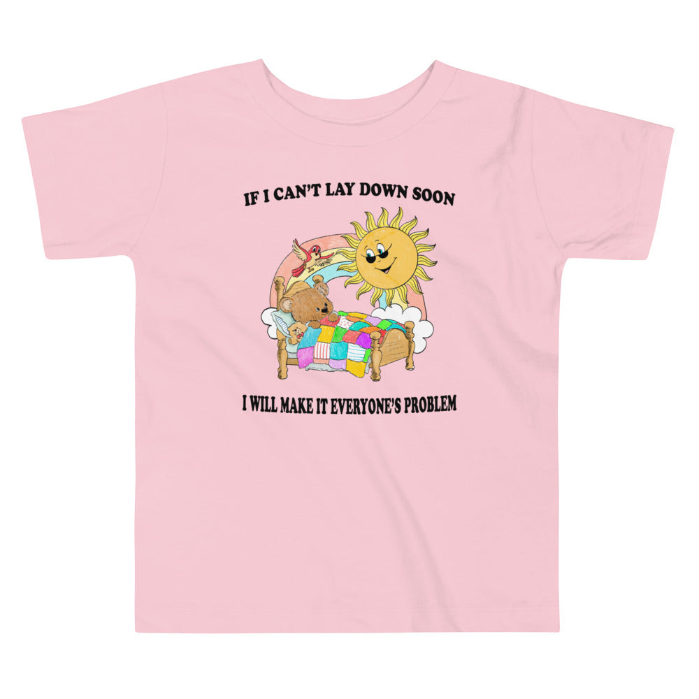 Everyone's Problem Toddler Short Sleeve Tee