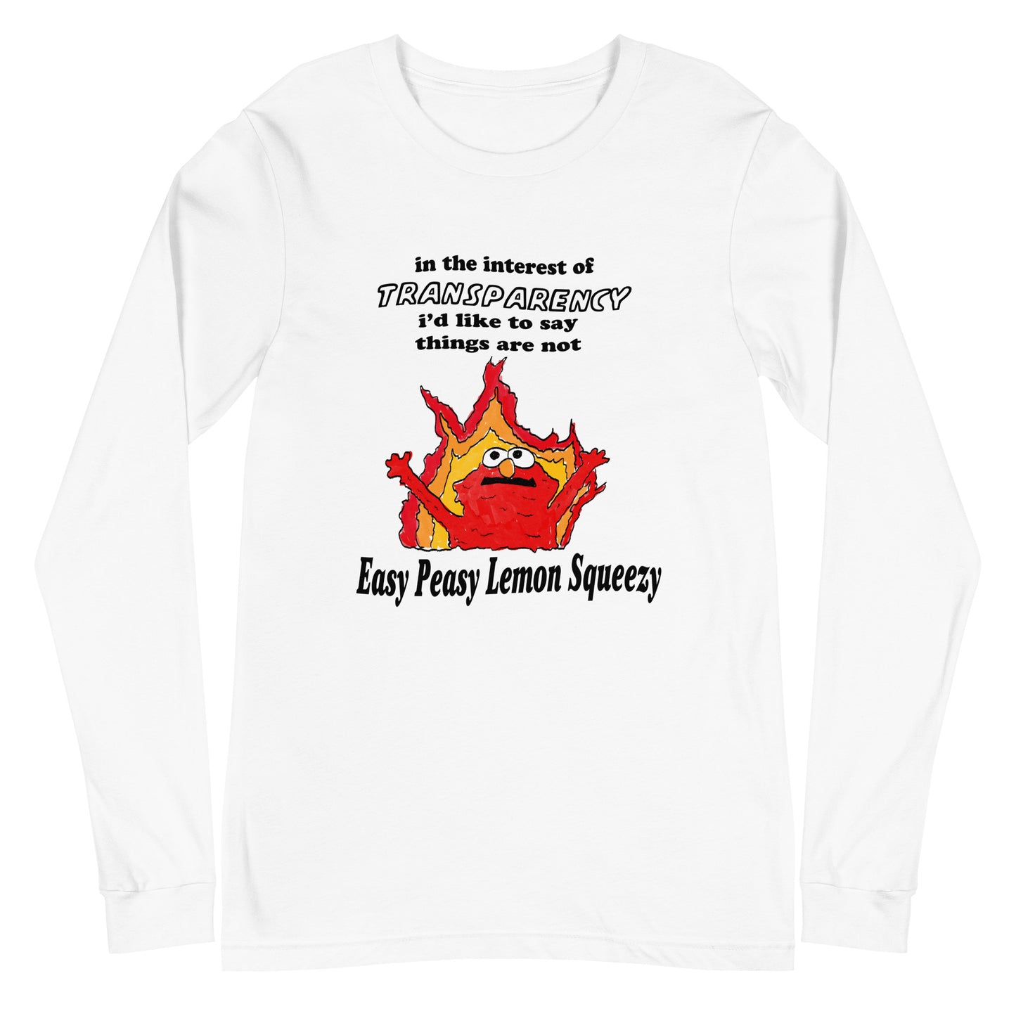 Not So Easy Peasy Unisex Long Sleeve Tee