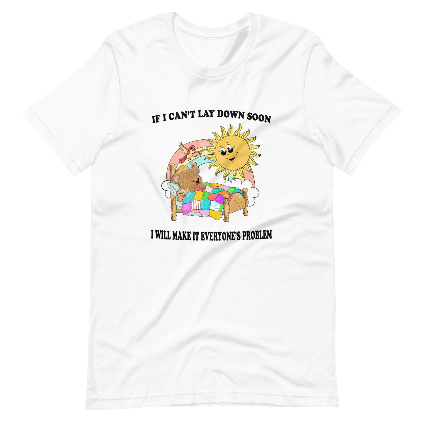Everyone's Problem Unisex t-shirt