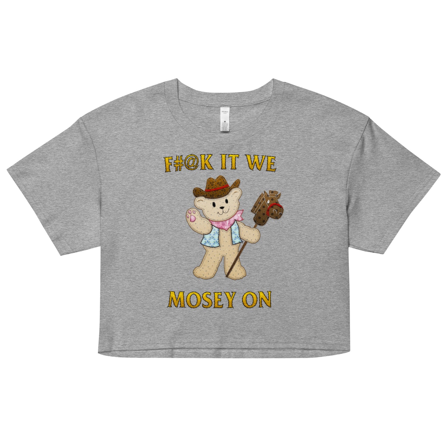 Mosey On (Not Embroidered) Women’s crop top